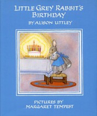 Image of A Litte Grey Rabbit Book : Little Grey Rabbit's Birthday