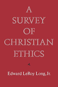 A Survey of Christian Ethics