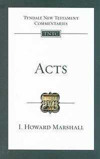 Acts (Tyndale New Testament Commentaries Vol. 5)