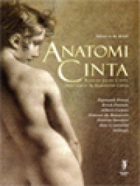 Anatomi Cinta : Risalah Jalan Cinta, Arti Cinta & Kekuatan Cinta