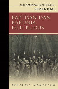 Baptisan dan Karunia Roh Kudus