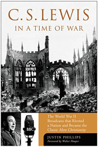C. S. Lewis in a Time of War