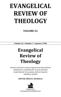 Evangelical Review of Theology, Volume 22