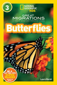 Great Migrations: Butterflies (National Geographic Kids)