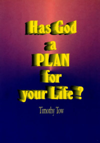 Has God a Plan for Your Life?