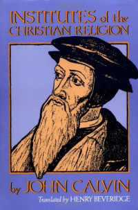 Institutes of the Christian Religion