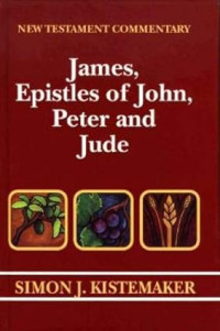 James, Epistles of John, Peter, and Jude