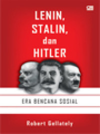 Lenin, Stalin, dan Hitler : Era Bencana Sosial