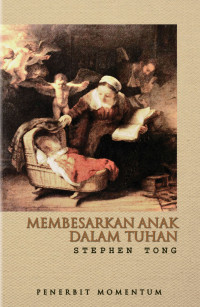 Membesarkan Anak dalam Tuhan