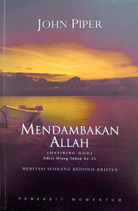 Mendambakan Allah: Desiring God