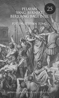 PDM 25: Pelayan yang Berniat Berjuang bagi Injil