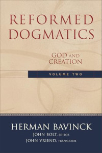 Reformed Dogmatics, Vol. 2: God and Creation