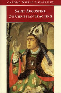Saint Augustine on Christian Teaching