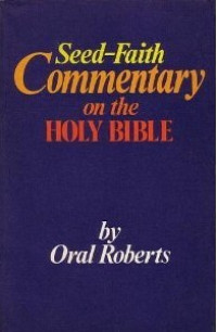 Seed-Faith Commentary on The Holy Bible
