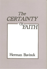 The Certainty of Faith
