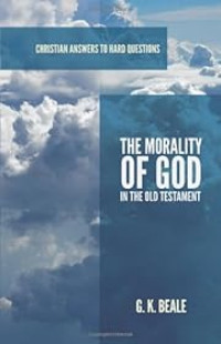 The Morality of God In The Old Testament