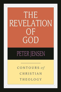 The Revelation of God: Contours of Christian Theology