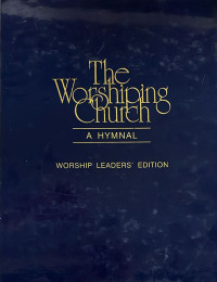 The Worshiping Church: A Hymnal