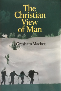 The Christian View of Man
