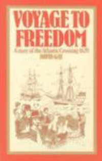 Voyage to Freedom: A story of the Atlantic Crossing 1620