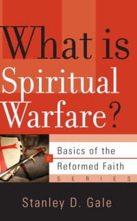 What is Spiritual Warfare?