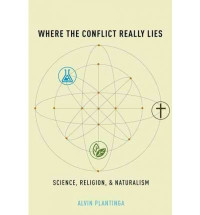 Where The Conflict Really Lies: Science, Religion & Naturalism