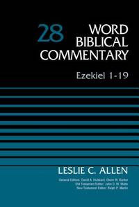 Word Biblical Commentary, Vol. 28: Ezekiel 1-19