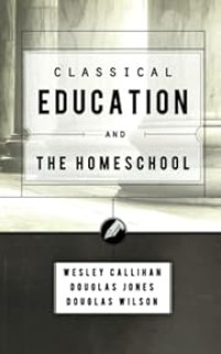 Image of Classical Education And The Homeschool