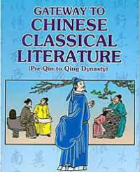 Gateway to Chinese Classical Literature