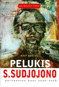 Image of Pelukis S. Sudjojono : Perkenalan buat anak-anak