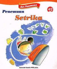 Seri Penemuan (42) Penemuan Setrika