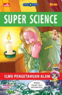 Super Science : Ilmu Pengetahuan Alam