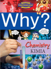 Why? Chemistry (KIMIA)