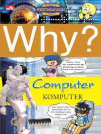 Why? Computer (KOMPUTER)