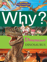 Image of Why? Dinosaur (Dinosaurus)