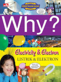 Why? Electricity & Electron (Listrik dan Elektron)