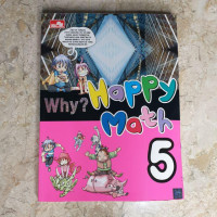 Why ? Happy Math 5