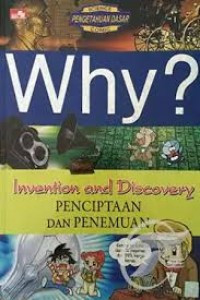 Image of Why? Invention and Discovery (Penciptaan dan Penemuan)