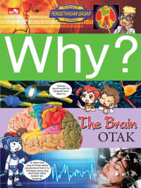 Image of Why? The Braind (Otak)